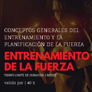 Conceptos Generales sobre el Entrenamiento y la Planificación de la Fuerza